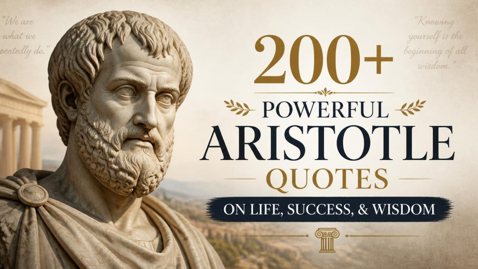 200+ Powerful Aristotle Quotes On Life, Success, & Wisdom