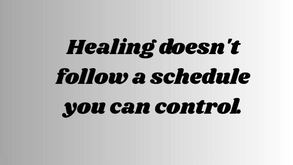 On the Slow Work of Healing: What Does Recovery Actually Look Like?