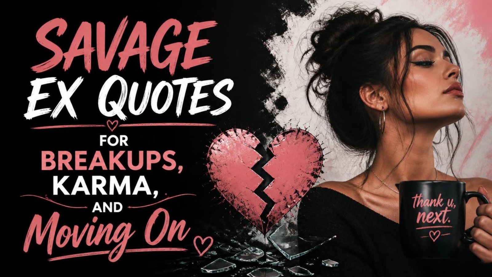 Savage Ex Quotes for Breakups, Karma, and Moving On
